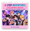 K-Pop Adventures Coloring Book cover featuring anime-style K-Pop idols on stage